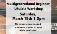 Multigenerational Beginner Ukulele Workshop